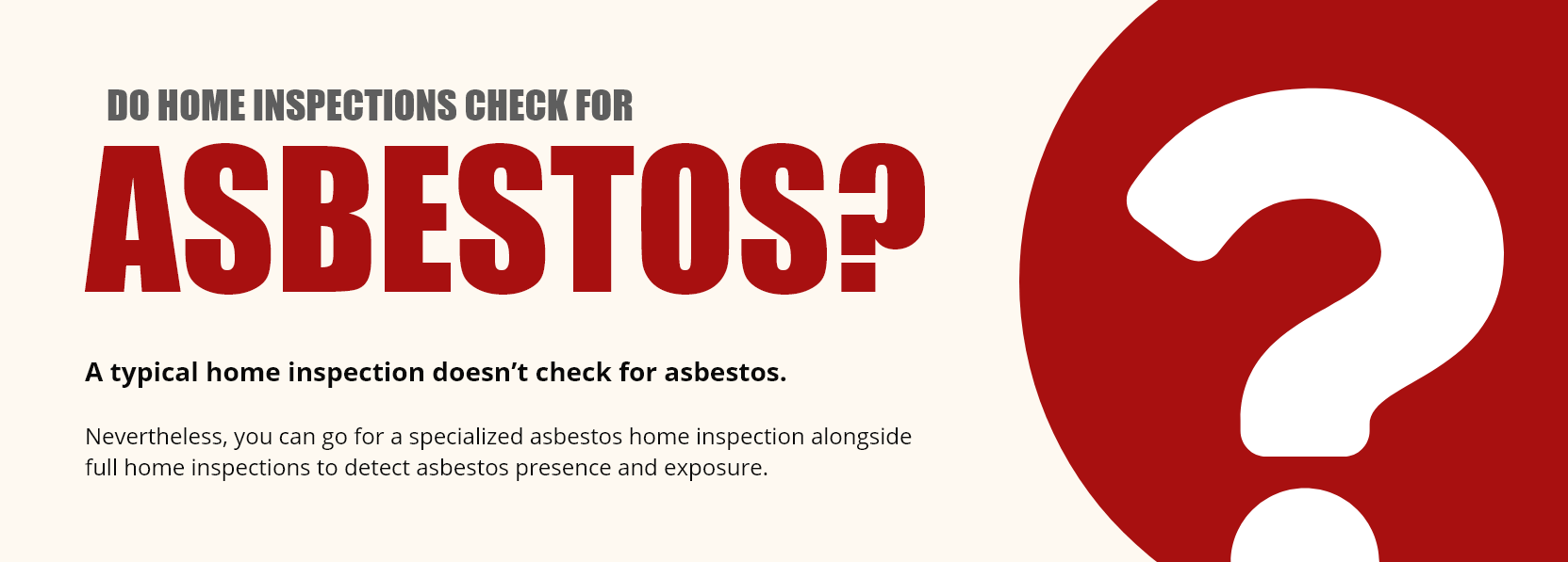 do home inspections check for asbestos