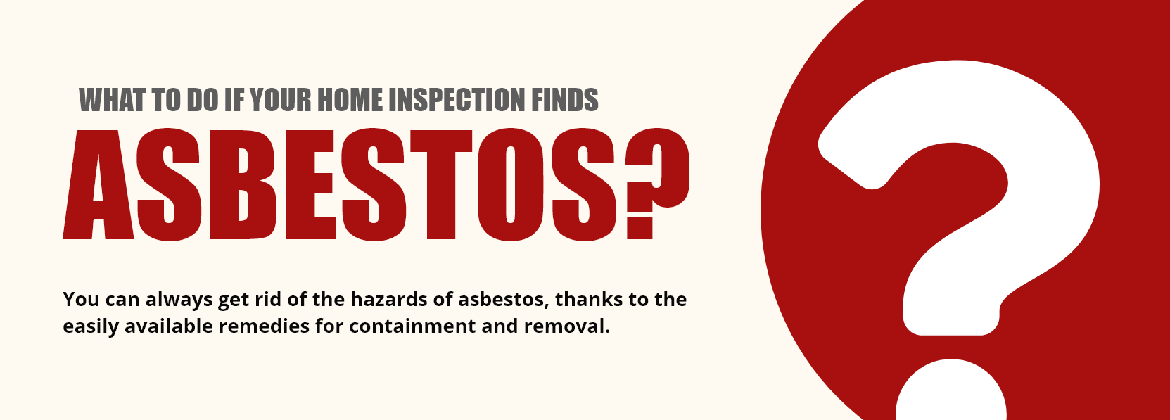 here's what to do when Asbestos is found in home inspection