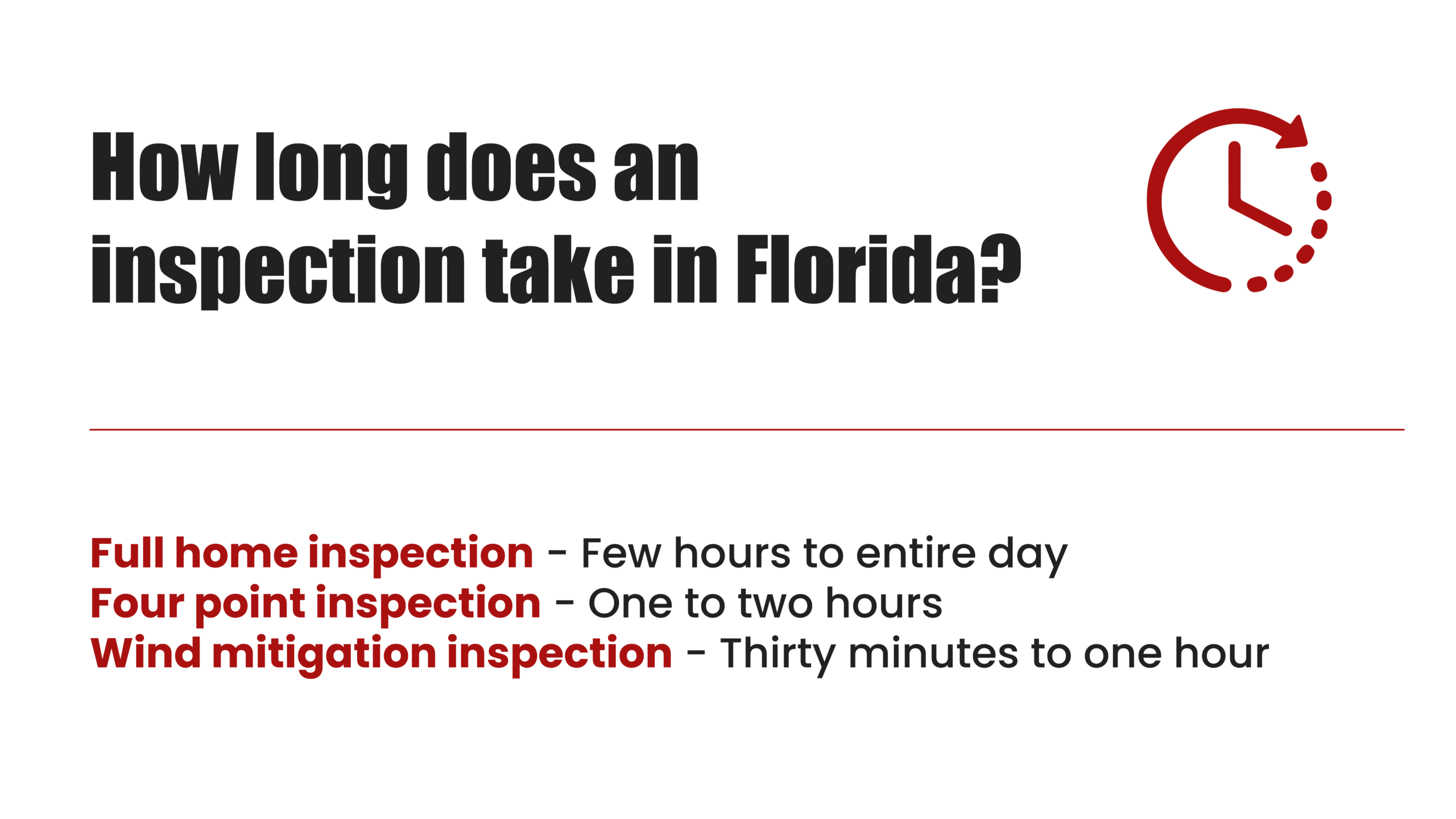 How long does a home inspection take in Florida? 