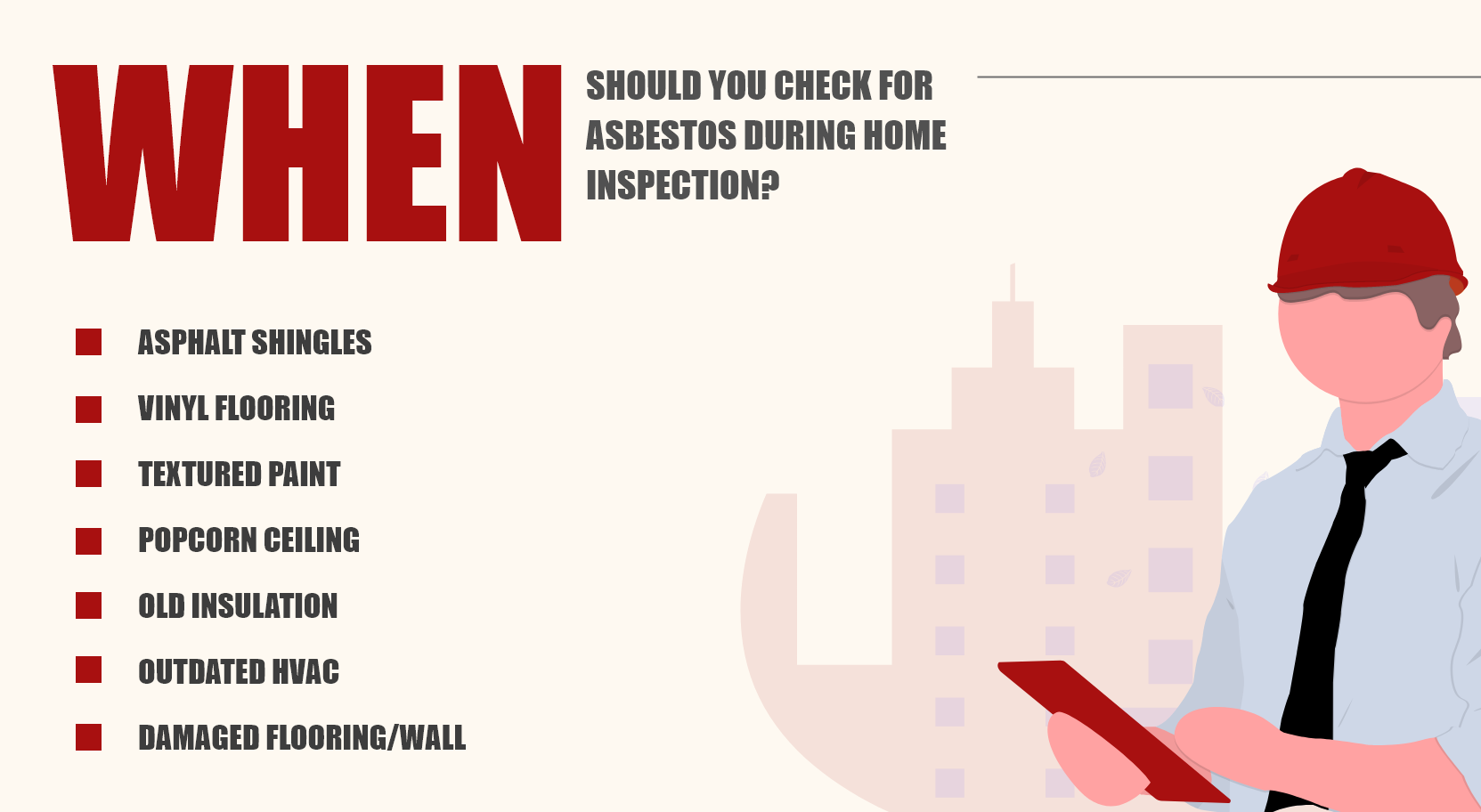 When should you conduct a home asbestos inspection?